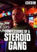 Watch Confessions of a Steroid Gang 2KMovies