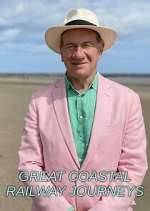 Watch Great Coastal Railway Journeys 2KMovies