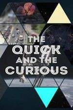 Watch The Quick and the Curious 2KMovies