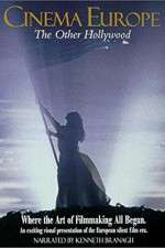 Watch Cinema Europe The Other Hollywood 2KMovies