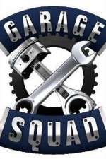 Watch Garage Squad 2KMovies