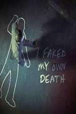 Watch I Faked My Own Death 2KMovies