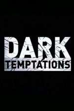 Watch Dark Temptations 2KMovies