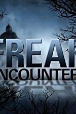 Watch Freak Encounters 2KMovies