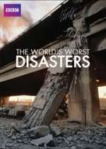 Watch The World's Worst Disasters 2KMovies