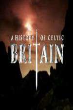 Watch A History of Celtic Britain 2KMovies