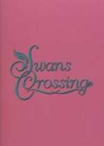 Watch Swans Crossing 2KMovies