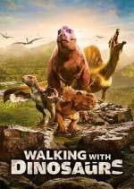 Watch Walking with Dinosaurs 2KMovies
