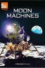 Watch Moon Machines 2KMovies