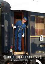 Watch The Orient Express: A Golden Era of Travel 2KMovies