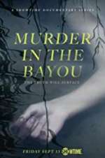 Watch Murder in the Bayou 2KMovies