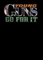 Watch Young Guns (Go for It) 2KMovies