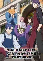Watch The Daily Life of a Part-time Torturer 2KMovies