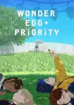 Watch Wonder Egg Priority 2KMovies