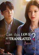 Watch Can This Love Be Translated? 2KMovies