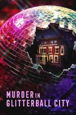 Watch Murder in Glitterball City 2KMovies
