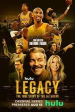Watch Legacy: The True Story of the LA Lakers 2KMovies