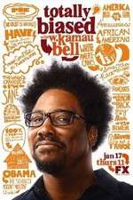 Watch Totally Biased with W. Kamau Bell 2KMovies