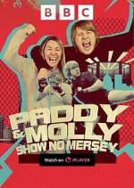 Watch Paddy & Molly: Show No Mersey 2KMovies