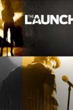 Watch The Launch 2KMovies