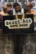 Watch Broke A$$ Game Show 2KMovies