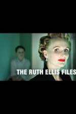 Watch The Ruth Ellis Files: A Very British Crime Story 2KMovies