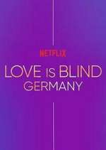 Watch Love Is Blind: Germany 2KMovies