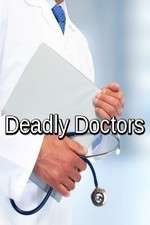 Watch Deadly Doctors 2KMovies