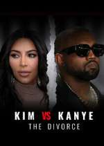 Watch Kim vs Kanye: The Divorce 2KMovies