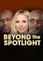 Watch Beyond the Spotlight 2KMovies