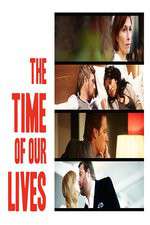 Watch The Time of Our Lives 2KMovies