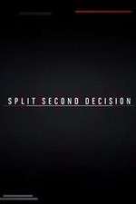 Watch Split Second Decision 2KMovies