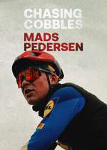 Watch Chasing Cobbles: Mads Pedersen 2KMovies