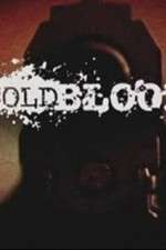 Watch Cold Blood 2KMovies