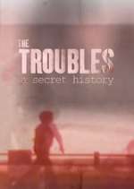 Watch Spotlight on the Troubles: A Secret History 2KMovies