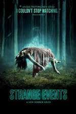 Watch Strange Events 2KMovies