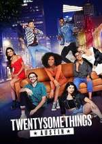 Watch Twentysomethings: Austin 2KMovies