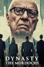 Watch Dynasty: The Murdochs 2KMovies