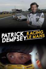 Watch Patrick Dempsey Racing Le Mans 2KMovies