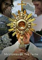 Watch Mysteries of the Faith 2KMovies