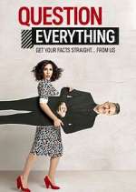 Watch Question Everything 2KMovies