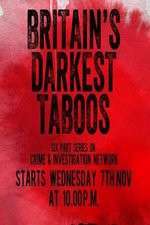Watch Britain's Darkest Taboos 2KMovies