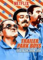 Watch Trailer Park Boys: Out of the Park: USA 2KMovies