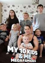 Watch Me & My 10 Kids: Mega Families 2KMovies
