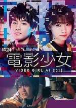 Watch Denei Shojo: Video Girl AI 2018 2KMovies