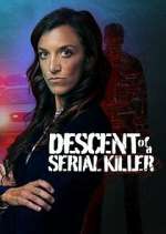 Watch Descent of a Serial Killer 2KMovies