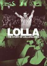 Watch Lolla: The Story of Lollapalooza 2KMovies