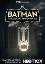 Watch Batman: The Audio Adventures 2KMovies