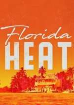 Watch Florida Heat 2KMovies