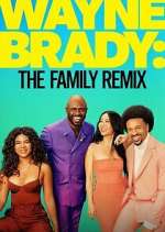 Watch Wayne Brady: The Family Remix 2KMovies